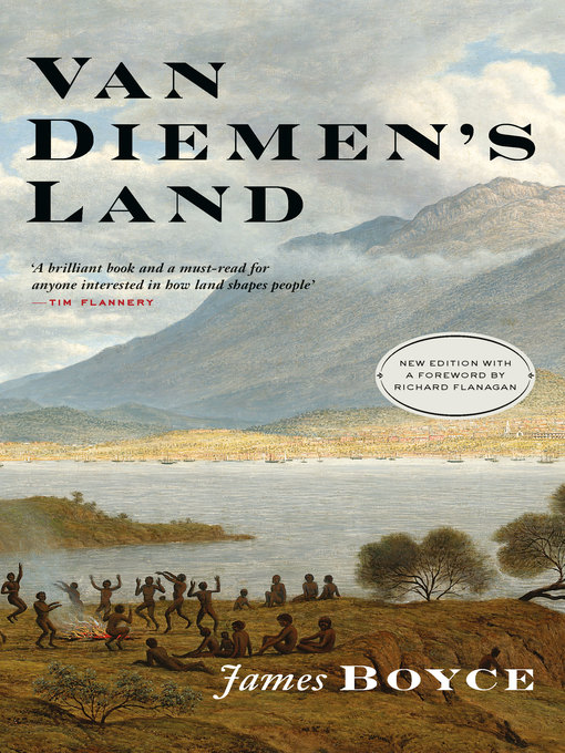 Title details for Van Diemen's Land by James Boyce - Available